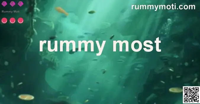 Rummy Most withdrawal, review and problem solutions 2025 India